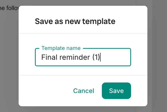 The Save as new template dialog in Trove, with a Template name field set to Final reminder (1).