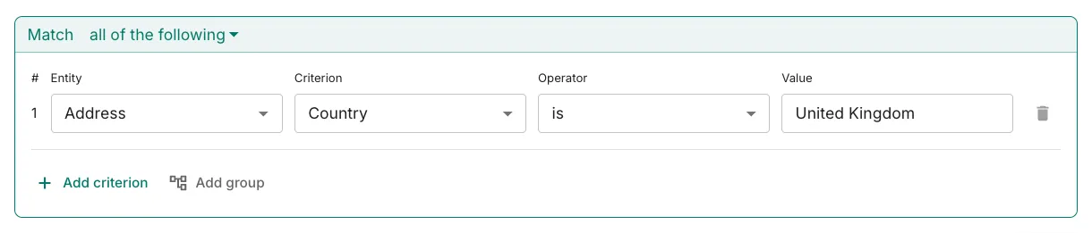 The Match criteria builder in Trove, set to match all of the following: Address, Country, is, United Kingdom.