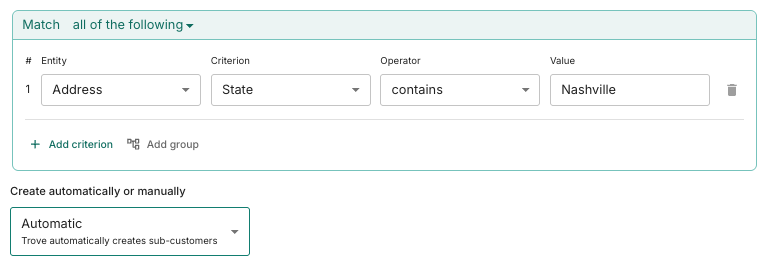 Trove's sub-customers settings: a rule matching invoices where the address state contains Nashville, with creation set to Automatic so Trove creates sub-customers itself